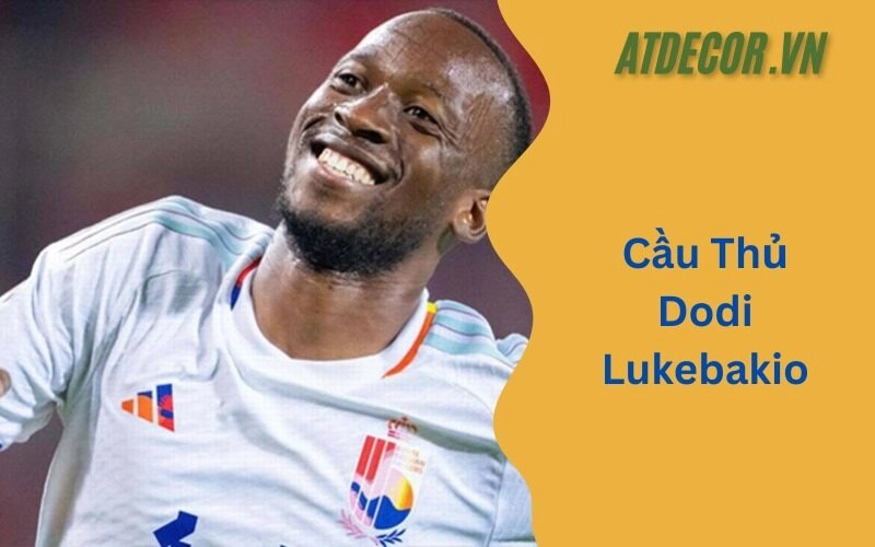 Cầu Thủ Dodi Lukebakio