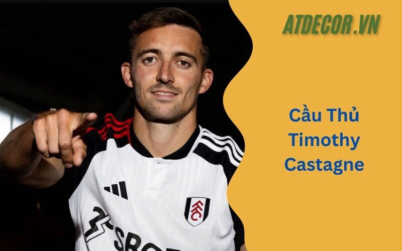 Cầu Thủ Timothy Castagne
